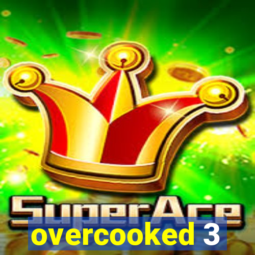 overcooked 3